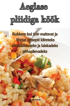 Aeglase pliidiga köök (Estonian Edition)