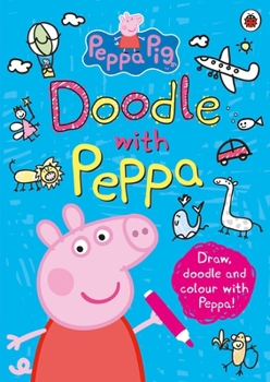 Paperback Peppa Pig: Doodle with Peppa Book