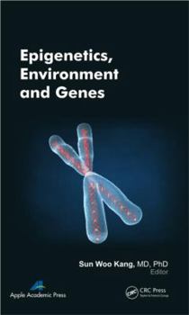 Hardcover Epigenetics, Environment, and Genes Book