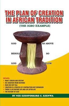 Paperback The Plan of Creation in African Tradition: The Igbo Example Book