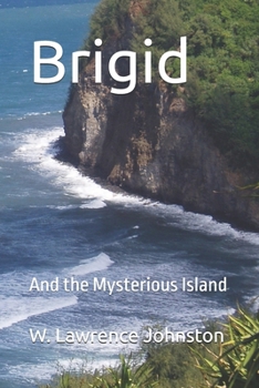 Brigid: And the Mysterious Island (Brigid's Adventures)