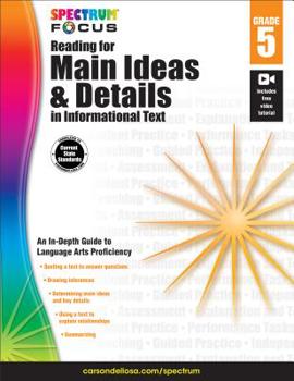 Paperback Spectrum Reading for Main Ideas and Details in Informational Text, Grade 5 Book