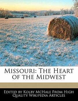 Paperback Missouri: The Heart of the Midwest Book