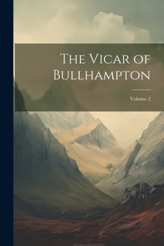 Paperback The Vicar of Bullhampton; Volume 2 Book