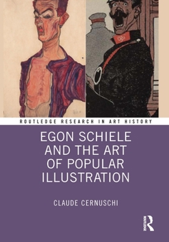 Paperback Egon Schiele and the Art of Popular Illustration Book