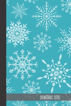 Paperback snowflakes notes: small lined Christmas Pattern Notebook / Travel Journal to write in (6'' x 9'') 120 pages Book
