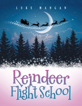 Paperback Reindeer Flight School Book