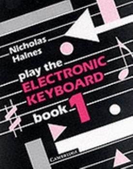 Paperback Play the Electronic Keyboard: Book 1 Book