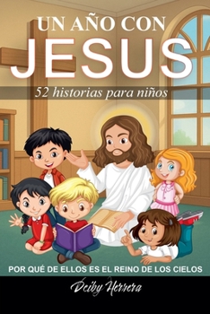 Paperback Un año con JESUS 52 historias para niños [Spanish] Book