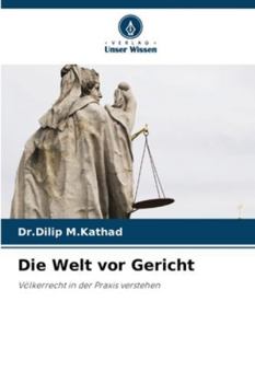 Die Welt vor Gericht (German Edition)