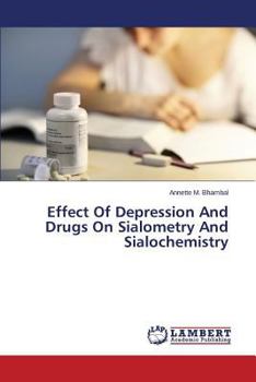 Paperback Effect of Depression and Drugs on Sialometry and Sialochemistry Book