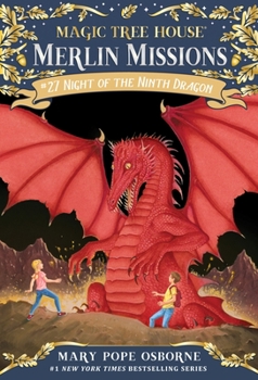 Night of the Ninth Dragon - Book #55 of the Magic Tree House