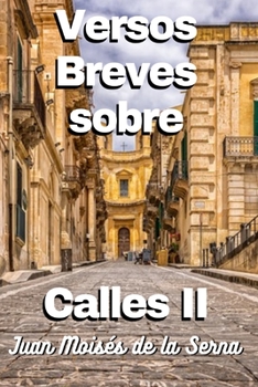 Paperback Versos Breves Sobre Calles II [Spanish] Book
