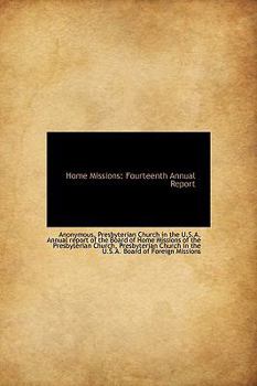 Hardcover Home Missions: Fourteenth Annual Report Book