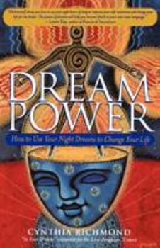 Paperback Dream Power: How to Use Your Night Dreams to Change Your Life Book