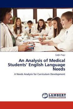 Paperback An Analysis of Medical Students' English Language Needs Book