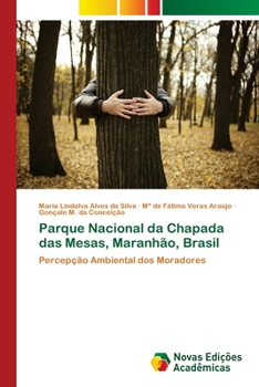 Paperback Parque Nacional da Chapada das Mesas, Maranhão, Brasil [Portuguese] Book