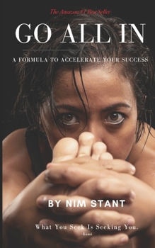 Paperback Go All in: A Formula to Accelerate Your Success Book