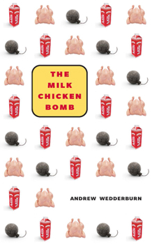 Paperback The Milk Chicken Bomb Book