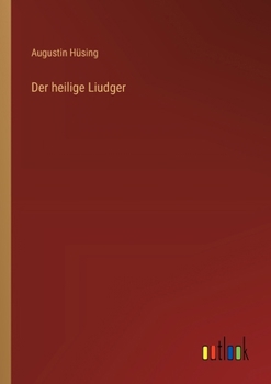 Der heilige Liudger