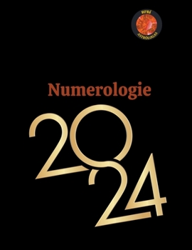 Numerologie 2024 (German Edition)
