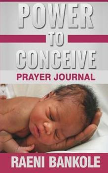 Paperback Power to Conceive Prayer Journal Book
