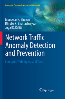 Paperback Network Traffic Anomaly Detection and Prevention: Concepts, Techniques, and Tools Book