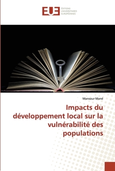 Paperback Impacts du développement local sur la vulnérabilité des populations [French] Book