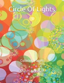 Paperback Circle Of Lights: Coloring Pages Book