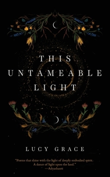 Paperback This Untameable Light Book