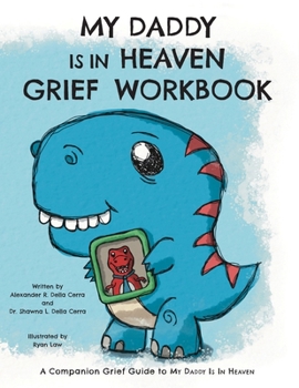 Paperback My Daddy is in Heaven Grief Workbook Book