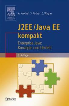 Paperback J2EE/Java EE Kompakt: Enterprise Java: Konzepte Und Umfeld [German] Book