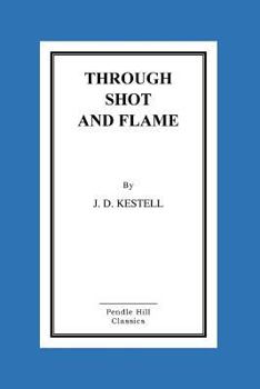 Paperback Through Shot and Flame Book