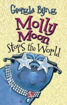 Hardcover Molly Moon Stops the World Book