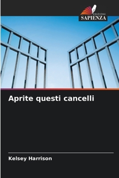 Paperback Aprite questi cancelli [Italian] Book