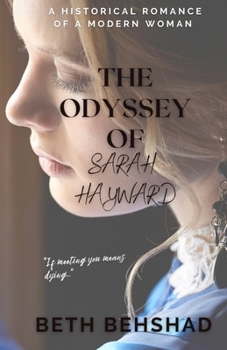 The Odyssey of Sarah Hayward