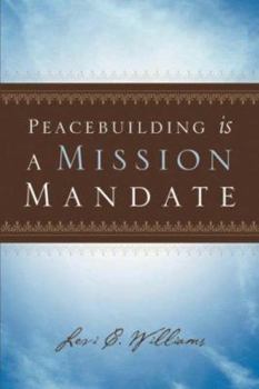 Paperback Peacebuilding Is a Mission Mandate Book
