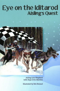 Paperback Eye on the Iditarod: Aisling's Quest Book