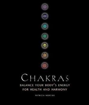 Paperback Chakras: Balance Your Body's Energy for Health and Harmony Book