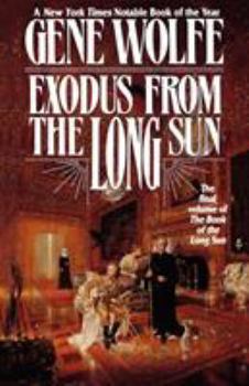 Paperback Exodus from the Long Sun: The Final Volume of the Book of the Long Sun Book