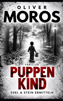 Paperback Puppenkind: Ein Edel & Stein Thriller [German] Book