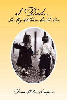 Paperback I Died. So My Children Could Live Book