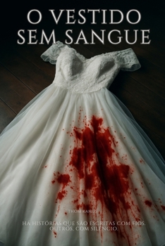 O vestido sem sangue (Portuguese Edition)