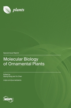 Hardcover Molecular Biology of Ornamental Plants Book