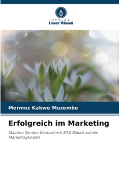 Paperback Erfolgreich im Marketing [German] Book