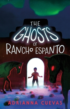 Hardcover The Ghosts of Rancho Espanto Book