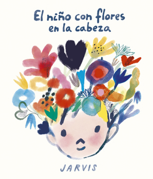 Hardcover El Niño Con Flores En La Cabeza [Spanish] Book