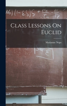Hardcover Class Lessons On Euclid Book