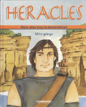 Hardcover Heracles: Doce Anos Tras La Inmortalidad [Spanish] Book