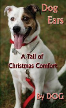 Paperback Dog Ears: A Tail of Christmas Comfort Book